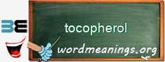 WordMeaning blackboard for tocopherol